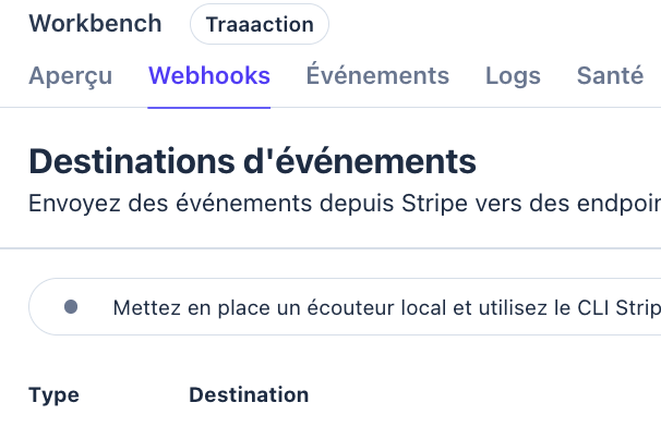 Traaaction integration dashboard with Stripe Workbench Webhooks tab open, showing event destinations, healthy connection status and configuration.